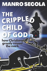 The Crippled Child of God