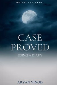 Case proved using a diary