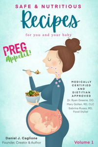 Preg Appetit! Safe & Nutritious Recipes