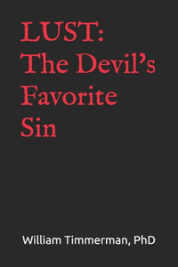 Lust: The Devil's Favorite Sin