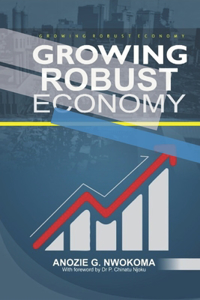 Growing Robust Economy