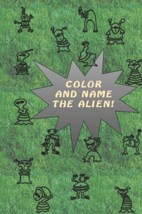 Color and Name the Alien!