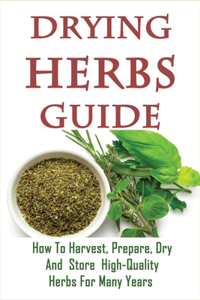 Drying Herbs Guide