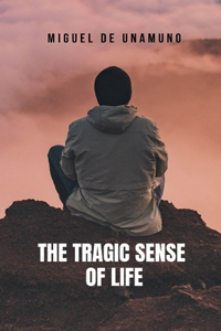 The tragic sense of life