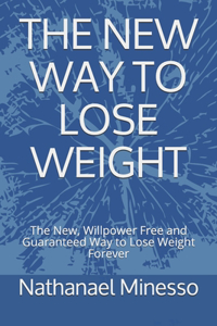 The New Way to Lose Weight