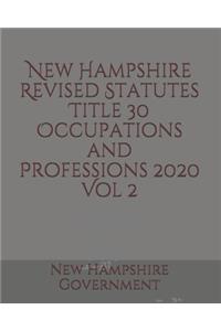 New Hampshire Revised Statutes Title 30 Occupations and Professions Vol 2