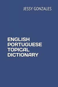 English Portuguese Topical Dictionary