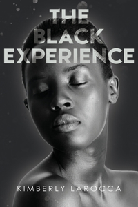 The Black Experience