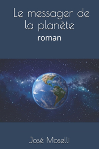 Le messager de la planète