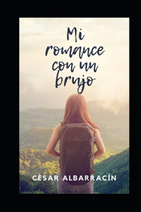 Mi romance con un brujo