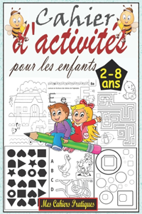 Cahier d'activités pour les enfants 2-8 ans