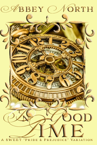 In Good Time