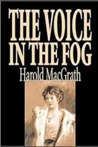 The Voice in the Fog Illustrated