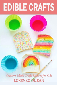 Edible Crafts