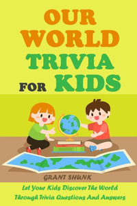 Our World Trivia for Kids