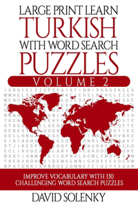 Large Print Learn Turkish with Word Search Puzzles Volume 2