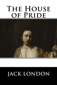 The House of Pride (Annotated)