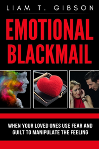 Emotional blackmail