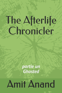 The Afterlife Chronicler