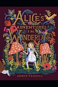 Alice's Adventures in Wonderland Illustrated