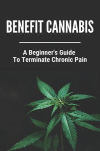 Benefit Cannabis