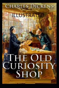 The Old Curiosity Shop Illustrated