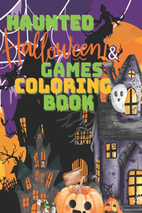 Haunted Halloween Games and Coloring Book