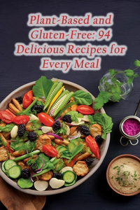 Plant-Based and Gluten-Free