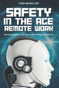 Safety in the Age of Remote Work