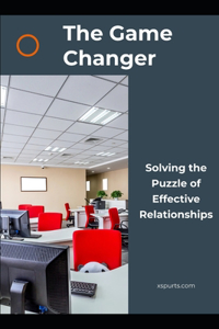 Game Changer: Solving the Puzzle of Effective Relationships