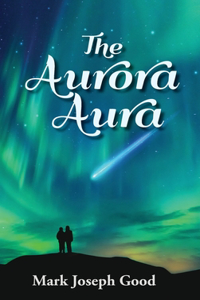 The Aurora Aura