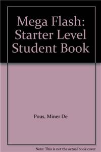 MEGA FLASH STD BK STARTER LVL