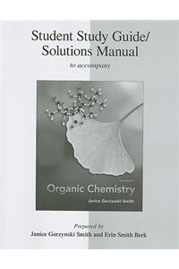 Student Study Guide/Solutions Manual to Accompany Organic Chemistry