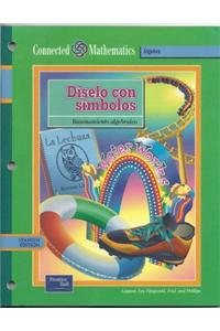 Connected Mathematics 3rd Edition Spanish Student Edition Say It with Symbols Grade 8 2002c