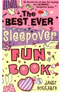 The Best Ever Sleepover Fun Book