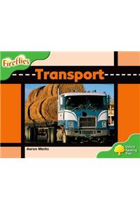 Oxford Reading Tree: Level 2: Fireflies: Transport