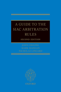 Guide to the Siac Arbitration Rules