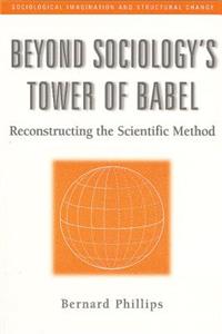 Beyond Sociology's Tower of Babel