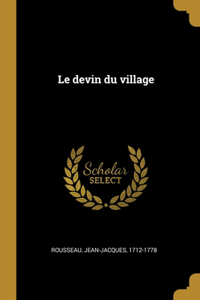 Le devin du village