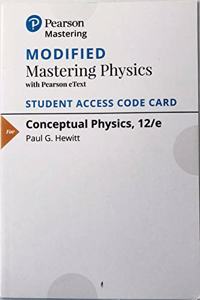 Modified Mastering Physics with Pearson Etext -- Valuepack Access Card -- For Conceptual Physics