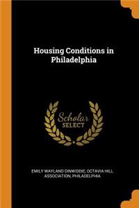 Housing Conditions in Philadelphia