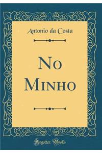 No Minho (Classic Reprint)