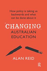 Changing Australian Education