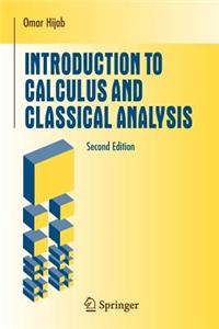 Introduction to Calculus and Classical Analysis