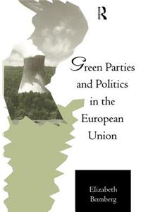 Green Parties and Politics in the European Union