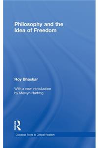 Philosophy and the Idea of Freedom