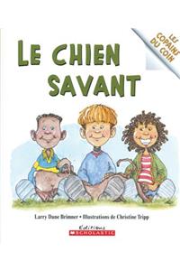 Les Copains Du Coin: Le Chien Savant