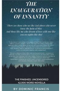 The Inauguration of Insanity (an erotic novella)