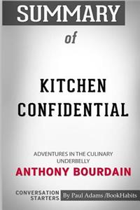 Summary of Kitchen Confidential