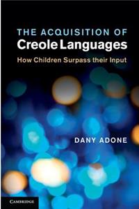 Acquisition of Creole Languages